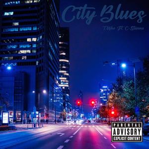 City Blues (feat. C Stunna)