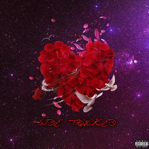 Side Tracked (feat. Ducce)