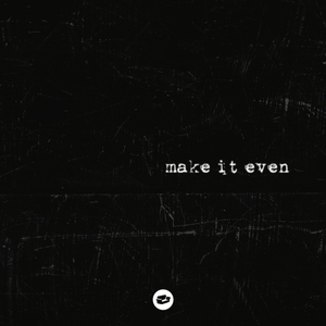 make it even