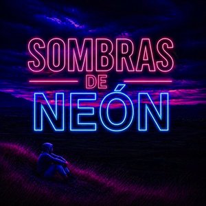SOMBRAS DE NEON