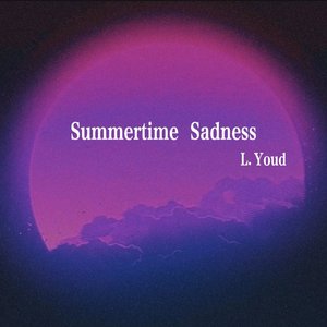 Summertime Sadness (Remix)