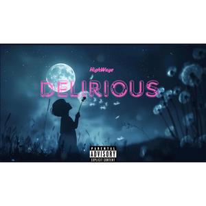Delirious