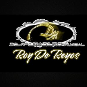 REY DE REYES
