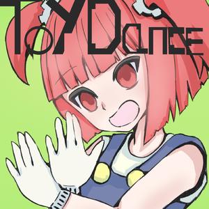 Toy Dance (feat. 重音テト)