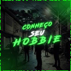 CONHEÇO SEU HOBBIE