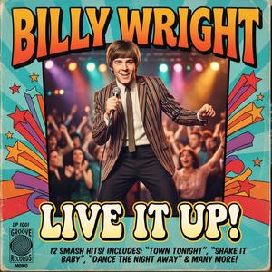 Live It Up (Billy Wright)