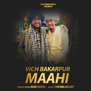 Vich Bakarpur Maahi