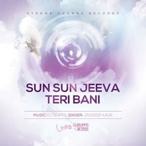 Sun Sun Jeeva Teri Bani