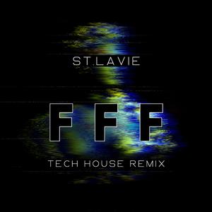 FFF (Tech House Remix)