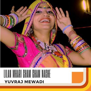 Lilan Mhari Cham Cham Nache