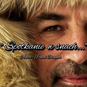 Spotkanie w snach...