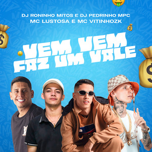 Vem Vem Faz um Vale