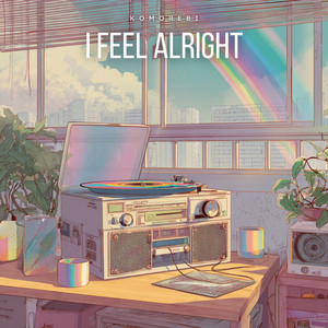 I Feel Alright