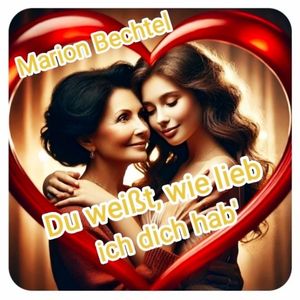 Du weißt, wie lieb ich dich hab'