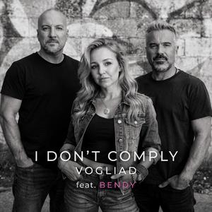 I Don't Comply (feat. Bendy)