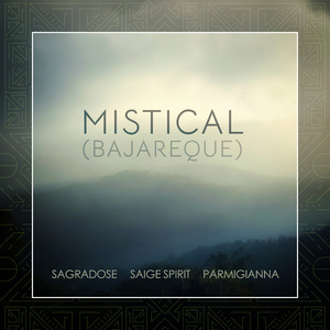 Mistical (Bajareque)