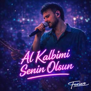 Al Kalbimi Senin Olsun (feat. Hilmi CANİKLİOĞLU)