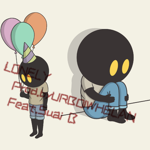 LONELY(Prod.by URBOIWHELAN)(Feat.Suai B)