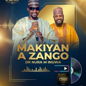 Makiyan A Zango