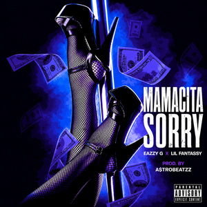 MAMACITA SORRY