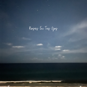 Rosas En Tus Ojos