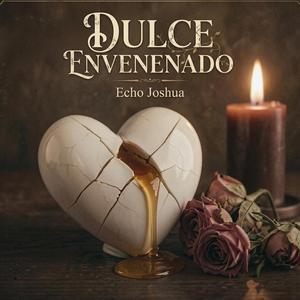 Dulce Envenenado