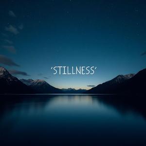 Stillness