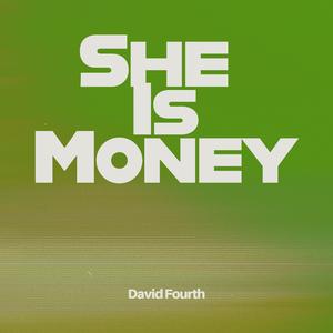 She Is Money