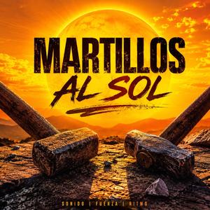 Martillos al sol