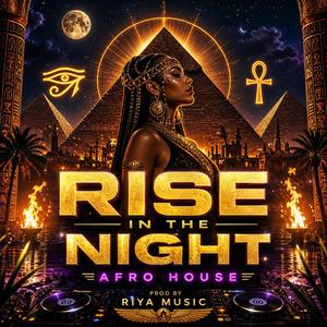 Rise in the Night (Afro House)