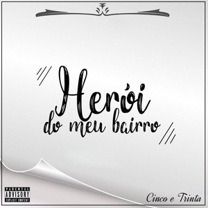 Heroi do Meu Tempo