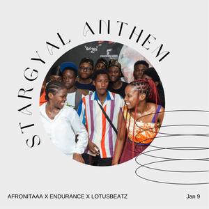 Stargyal Anthem (feat. Lotus Beatz & Endurance)