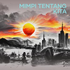 Mimpi Tentang Kita