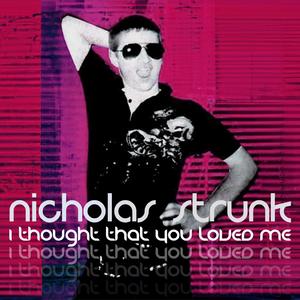 I Thought That You Loved Me (Single Mix)
