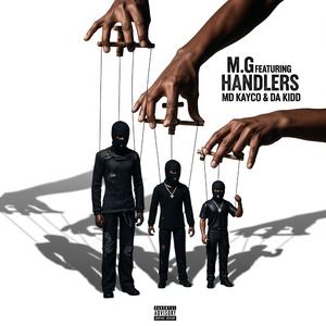 Handlers (feat. MD Kayco & Da Kidd)