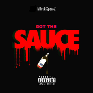 Got the Sauce
