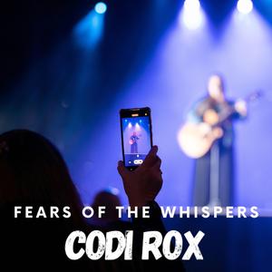 Fears of the Whispers
