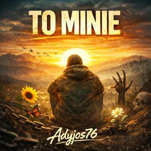 To Minie