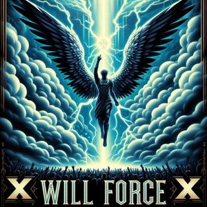 WIll Force X G-Master of Thyself