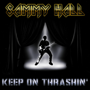 Keep On Thrashin'