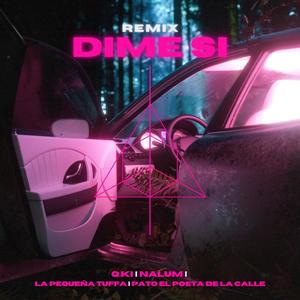 Dime si (La Pegueña Tuffa, Nalum & Pato el poeta de la calle Remix)