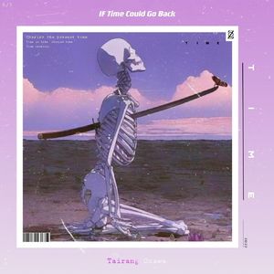 IF Time Could Go Back