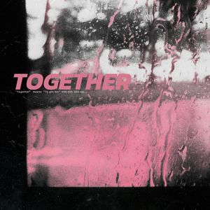 TOGETHER