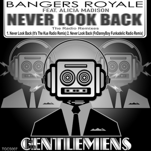 Never Look Back (FnDannyBoy Funkadelic Radio Remix)