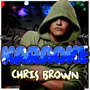 Gimme That (In the Style of Chris Brown) [Karaoke Version]