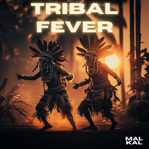 Tribal Fever