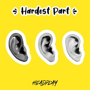 Hardest Part