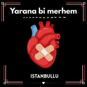 Yarana Bi Merhem !