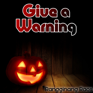 Give a Warning