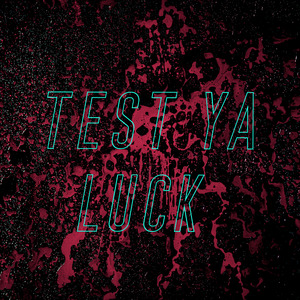 Test Ya Luck